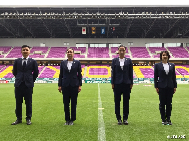担当審判員紹介　MS&ADカップ2021　なでしこジャパン vs オーストラリア女子代表