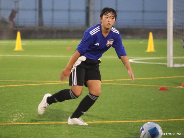 小野こまち選手 エリートプログラム女子U-13日韓交流のメンバーに選出～JFAアカデミー今治ダイアリー～