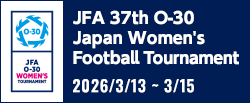 JFA 第37回全日本O-30女子サッカー大会
