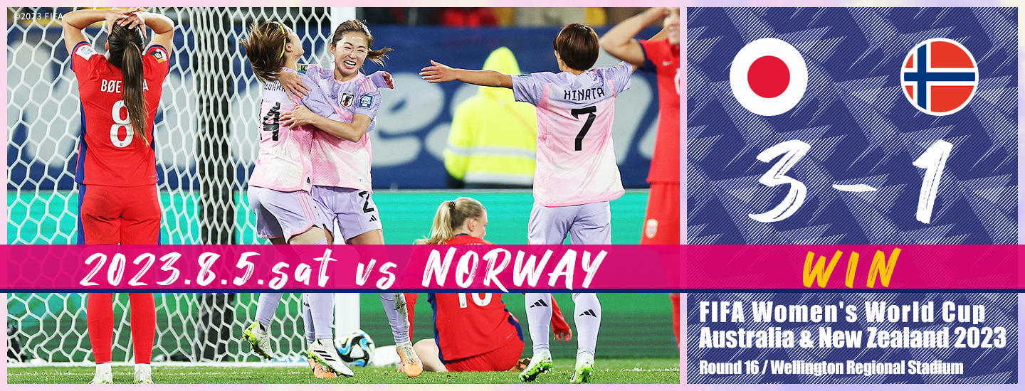2023.8.5.sat vs NORWAY 3-1 WIN FIFA Women's World Cup Australia & New Zealand 2023 Round16/Wellington Regional Stadium