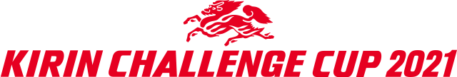 KIRIN CHALLENGE CUP 2021
